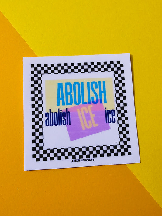 Abolish ICE sticker (seconds sticker